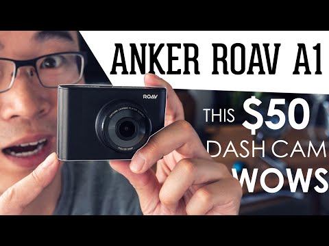 Anker ROAV A1 Review - A Cheap Dash Cam that Delivers Great Value